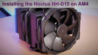 The Noctua NH-D15 CPU Cooler: Installation Guide for AMD's AM4 Platform