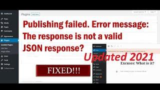 How to Fix Publishing failed The response is not a valid JSON response #JSON #Publishing #wordpress