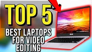  TOP 5: Best Laptop For Video Editing 2020