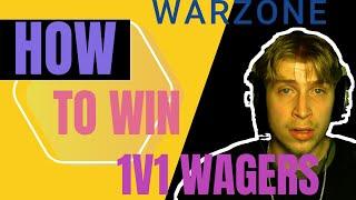 How to WIN 1v1 WAGERS in WARZONE3! Strategies, Tips & Tricks for winning WARZONE WAGERS