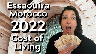 ESSAOUIRA MOROCCO COST OF LIVING | One Month of Expenses for Digital Nomads in Morocco