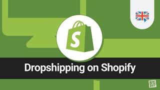  How to start dropshipping on Shopify with BigBuy?  - Tutorial
