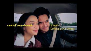 nadhif basalamah - Spaces (Official Lyric Video)