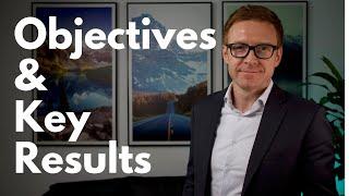 Why You NEED Objectives and Key Results