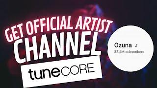 How to get an official artist channel using Tunecore (Newer edition)