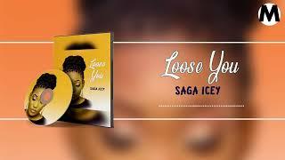 Loose You by Saga Icey