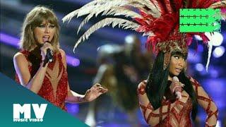 Nick Minaj And Taylor Swift - The night is still young / Bad blood | from VMA