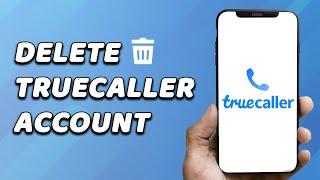 How To Delete TrueCaller Account (EASY!)