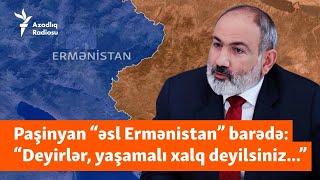 Paşinyandan ermənilərə: “Azərbaycan deyir ki, 30 il yaşamağa imkan verməmisən...”