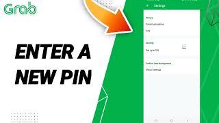 How To Enter A New Pin On Grab App