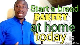 How to start a bread bakery business at in Nigeria [ 2024 bread business]