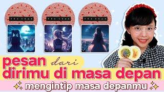 PESAN DARI DIRIMU di MASA DEPAN ️ PILIH KARTU . Tarot Indonesia . Tarot Jodoh