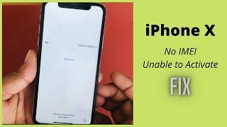 iPhone X Unable to Activate Fix. No IMEI,No Wifi Easy Solution 2021