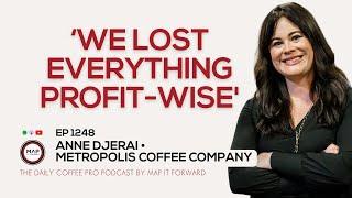 EP1248 The Impact of Chaos On A Larger Coffee Company - Anne Djerai | Map It Forward #coffeebusiness