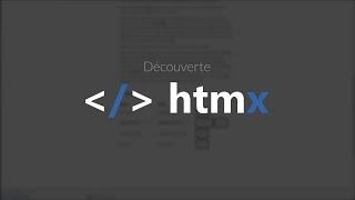 Découverte de HTMX, pour faire de l'ajax sans JavaScript