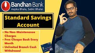 Bandhan Bank Standard Savings Account Features, Benefits, Eligibility, Fees & Charges Full Details