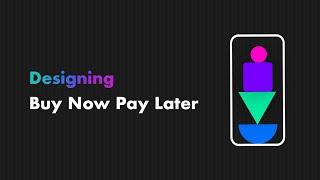 How to design Buy Now Pay Later | Homescreen