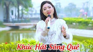 Khúc Hát Sông Quê - Ngọc Khánh│QP Studio