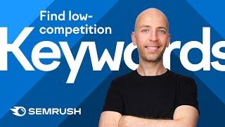 How to Find Low-Competition Keywords the Easy Way