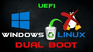 How to Completely Uninstall Linux from a UEFI Windows-Linux Dual Boot PC