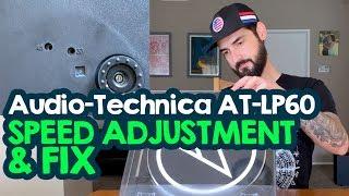 Audio-Technica AT-LP60 Speed Adjustment Tutorial and Fix