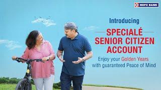 Introducing Speciale Senior Citizens Account | HDFC Bank