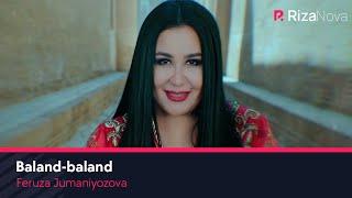 Feruza Jumaniyozova - Baland-baland | Феруза Жуманиёзова - Баланд-баланд