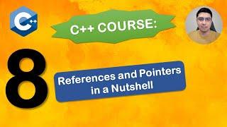 References and Pointers in C++ in a Nutshell