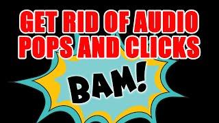 How to Remove Pops and Clicks From Audio