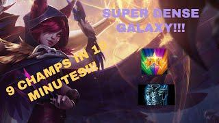 CRAZY TFT GALAXY! Superdense galaxy = 9 Champs in 10 minutes!!!