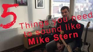 5 Things You Need To Sound Like Mike Stern