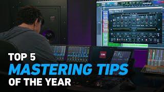 Top 5 Mastering Tips of the Year | Plugin Alliance