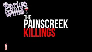 The Painscreek Killings #1 [повтор] - [21.08.2020]