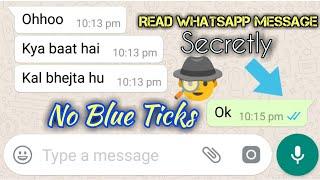 How To Read Whatsapp Messages Without Blue Ticks | Without Going Online | Without Seen
