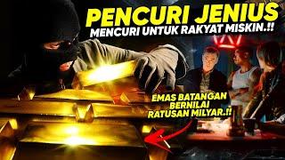 BERKUMPULNYA PARA PENCURI JENIUS !! MISI PENCURIAN UNTUK RAKYAT MISKIN • ALUR CERITA FILM