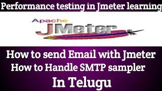 How to send Emails in Jmeter. How to add SMTP sampler