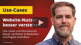 Nutzerperspektive einnehmen: Use-Cases und Motivationen besser verstehen & Bedenken entkräften