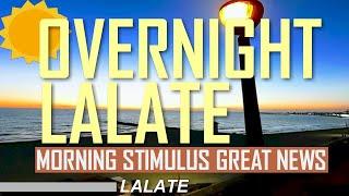 $12,000 STIMULUS CHECK: FPUC RETROACTIVE TO JULY 25 | Third Stimulus Package | OVERNIGHT LALATE