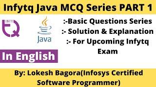 Infytq Preparation | JAVA Mcq's Part 1 Basic to Advanced Series | Infytq from Infosys for 2022 Batch