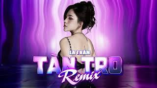 TÀN TRO - La Trần COVER x Petersounds Remix - Modern Talking Style