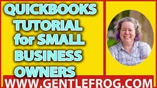 QuickBooks Online for Small Business Owners - Tutorial by Rachel Barnett, Part 1