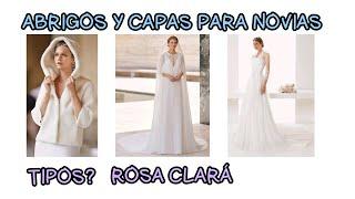 NOVEDADES// ABRIGOS Y CAPAS PARA NOVIAS DE INVIERNO DE ROSA CLARÁ// BODAS// azulymalva