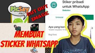 Tutorial Cara Membuat Sticker Whatsapp Keren Unik Dan Mudah