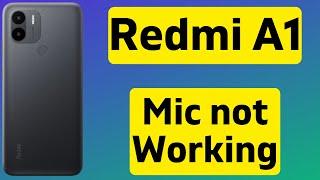 Redmi A1 Mic not Working Fix {Tutorial}