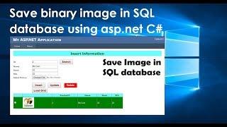 How to Upload and Display Image in ASP.Net Using c#. Save Binary Image in SQL Server