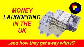 The Truth About Money Laundering in the UK