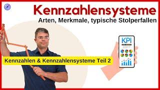 Kennzahlen und Kennzahlensysteme - Arten, Merkmale, Fehlerquellen