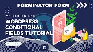 How to Set Conditional Logic in WordPress Forms | Forminator