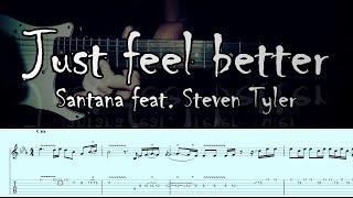 Just Feel Better - Santana feat. Steven Tyler | Full TAB | Guitar Cover | Lesson | Tutorial | Sheet