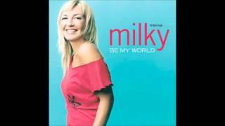 Milky - Be My World (my extended remix) House